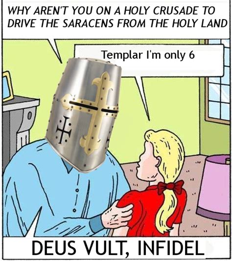 deus vult infidel meme.